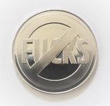 Zero Fucks - Novelty Coin