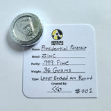 Presidential Portrait - Deluxe 1 Troy Ounce Poured .999 Fine Zinc Art Round - Laser Etched - Certified
