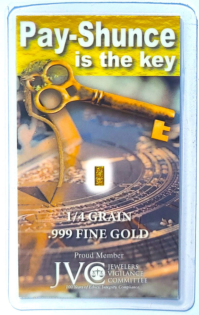 Pay-shunce is the Key - 1/4 Grain .999 Fine 24k Gold Bullion Bar In COA Card
