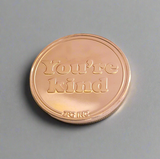 You're Kind ( Of F*cking Awesome ) - Copper Colored Novelty Coin