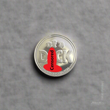 You're Kind ( Of a D*ck ) - Silver Colored Novelty Coin