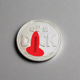 You're Kind ( Of a D*ck ) - Silver Colored Novelty Coin