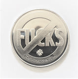 Zero Fucks - Novelty Coin