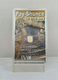 Pay-shunce is the Key - 1/4 Grain .999 Fine 24k Gold Bullion Bar In COA Card